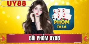 Bài Phỏm UY88